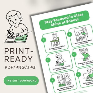 May include: Printable educational poster with the text "Stay Focused in Class Shine at School." The poster includes illustrations and instructions for students. The words "PRINT-READY" and "INSTANT DOWNLOAD" are also visible.