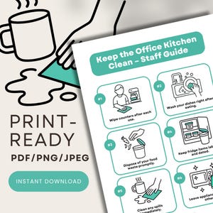 May include: Print-ready office kitchen cleaning guide with instructions. The guide includes illustrations and text such as "Wipe counters after each use" and "Dispose of your food waste promptly." The guide is available for instant download.