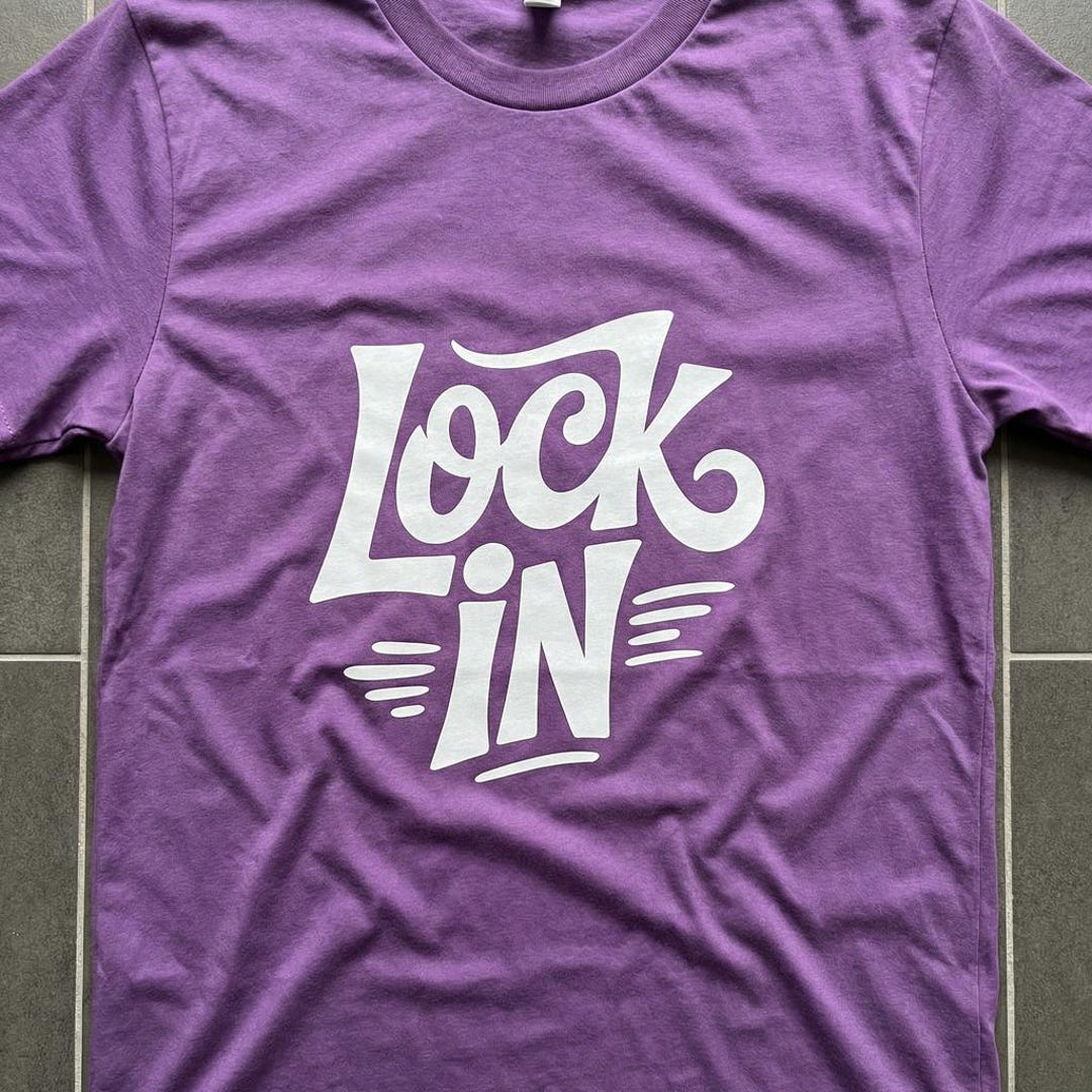 Lock Inbshirt Lock in Focused Driven Graphic T-shirt | Motivational Quote - Etsy