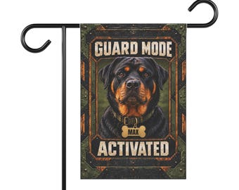 Guard Mode Activated Rottweiler Garden Flag | House Banner