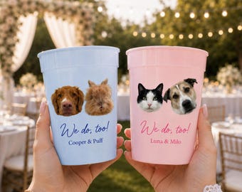 Personalized Pet Portrait Wedding Party Cups, Custom Dog Cat Drinks on Us Cups Custom Wedding Favor