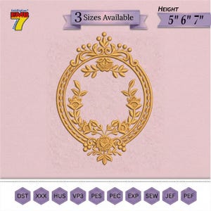 May include: An oval gold-colored embroidery design featuring a decorative frame with floral motifs and leaves. The text 3 Sizes Available and Height 5" 6" 7" are visible. File formats include DST, XXX, HUS, VP3, PES, PEC, EXP, SEW, JEF, and PEF.