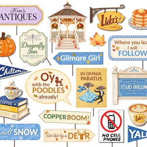 May include: A collection of decorative party props featuring various illustrations and text including Kim's Antiques, Luke's Coffee, Dragonfly Inn, Where you lead I will FOLLOW, Gilmore Girl, Chilton, Oy with the POODLES already!, IN OMNIA PARATUS, STARS HOLLOW, COPPER BOOM!, Got hit by a DEER, NO CELL PHONES, I SMELL SNOW, and YALE.