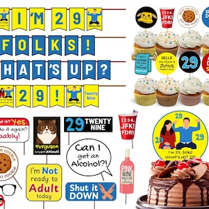 May include: A collection of birthday party decorations and treats. Includes a banner that reads "I'M 29 FOLKS! WHAT'S UP? 29!", cupcakes, a cake, and various signs with humorous phrases and graphics. The color scheme is primarily blue, yellow, and white.