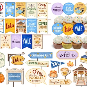 May include: A collection of printed paper party decorations featuring themes from a television show, including pennant banners, cupcake toppers, and signs with text like Gilmore Girls, Luke's, Yale, Dragonfly Inn, and Copper Boom, alongside images of a gazebo.