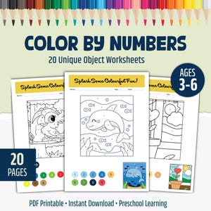 May include: A set of three "Color by Numbers" worksheets with the text "Splash Some Colourful Fun!" and "20 Unique Object Worksheets". The worksheets feature line drawings of a dolphin, a bird, and a flower pot. The age range is 3-6.