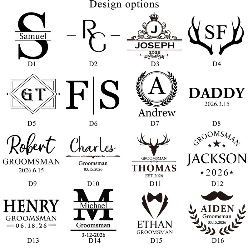 May include: A collection of design options for personalized items. The designs include initials, names, dates, and decorative elements such as antlers, laurel wreaths, and bow ties. The text is in a bold, clear font.