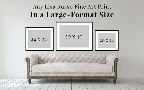 Wall Art Any Lisa Russo Fine Art Print or Canvas as a Larger Size