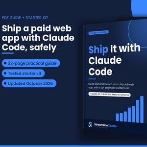 Può includere: Una guida digitale blu scuro intitolata Ship a paid web app with Claude Code, safely. La guida pratica di 32 pagine include un kit di avvio testato ed è aggiornata a ottobre 2026. La copertina presenta un grafico a barre blu e il logo Streamline Studio.