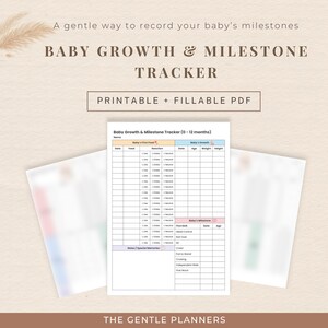 May include: A printable and fillable PDF baby growth and milestone tracker. The tracker includes sections for recording baby's first foods, reactions, age, weight, and milestones. The text on the image reads "Baby Growth & Milestone Tracker (0-12 months)".