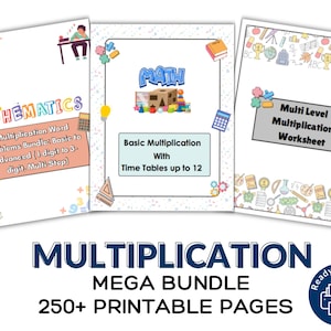 May include: A bundle of printable math worksheets. The image shows three different worksheets with titles such as "Mathematics", "Basic Multiplication", and "Multi Level Multiplication Worksheet". The bundle includes over 250 printable pages.