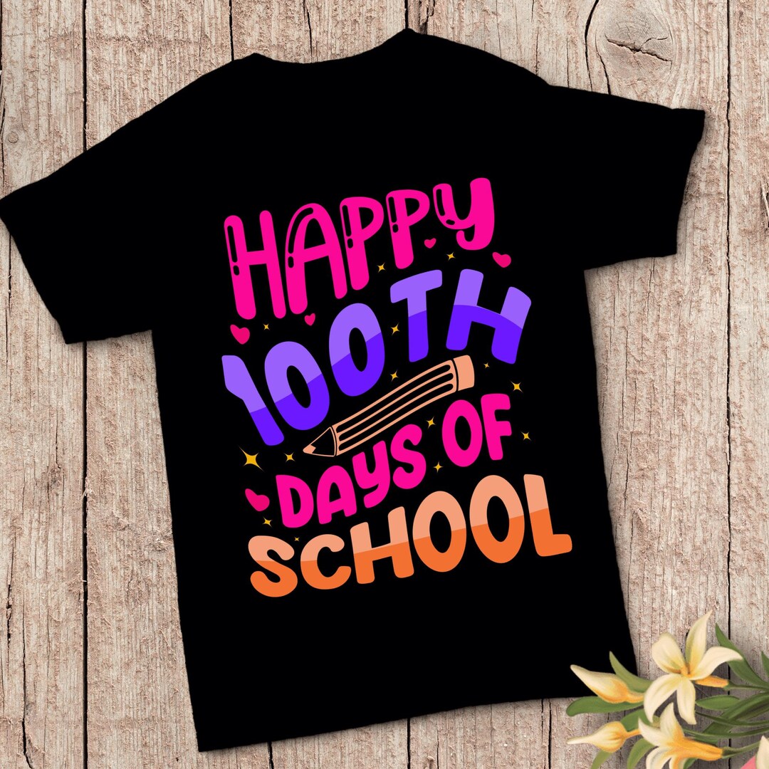 100th Day of School PNG - Teacher Shirt Design (digital Download) - Etsy