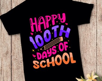 100th Day of School PNG - Teacher Shirt Design (Digital Download)