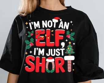 Funny Christmas Quote PNG, I'm Not An Elf Design (Digital Download)