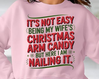Funny Christmas Husband Shirt Design | Arm Candy Quote PNG