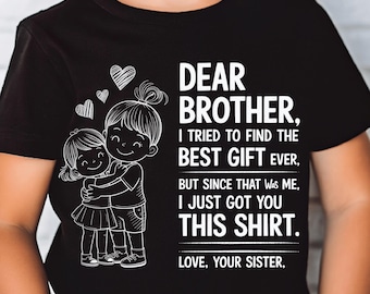 Funny Brother Gift Shirt Design, Sister Quote PNG (Printable)