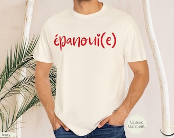 Épanoui French Inspirational T-Shirt, Bold Vintage Retro French Saying Tee