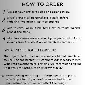 May include: An informational graphic with black text on a light gray background titled HOW TO ORDER. It lists three steps for selecting size and color, checking personalization, and adding to cart, followed by sizing advice and design notes.
