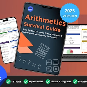 Könnte beinhalten: Ein digitaler Arithmetik-Überlebensführer, der auf einem Tablet, Telefon und Laptop angezeigt wird. Der Leitfaden enthält Schritt-für-Schritt-Formeln, Beispiele und Aufgabensätze. Auf dem Cover steht "Arithmetics Survival Guide" mit einem 2025-Versions-Badge. Zusätzlicher Text enthält "90+ Seiten", "12 Themen" und "Schlüsselformeln".