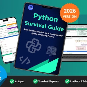 May include: A digital illustration showcasing a Python Survival Guide on a tablet, with a smartphone and laptop on either side. The guide's cover is dark blue with white text and a Python logo. The image also highlights 150+ pages, 11 topics, visuals, and problem solutions.