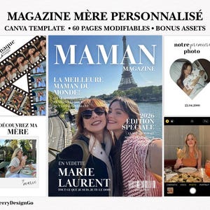 May include: A digital template for a personalized magazine, featuring the text "MAMAN MAGAZINE" with a photo of the Eiffel Tower. The template includes 60 editable pages and bonus assets. Additional images include a film strip, a photo with the text "D&eacute;couvrez ma M&egrave;re", and a photo with the text "notre premiere photo".