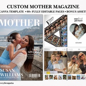 以下が含まれることがあります： カスタムマザーマガジンのデジタルCanvaテンプレート。表紙には母親と子供が写っており、「MOTHER MAGAZINE」と「THE BEST MOM EVER」の文字があります。追加ページには写真とテキストが表示されています。ボーナスアセットが含まれています。