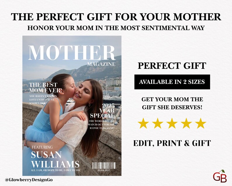 May include: A magazine cover with the title "MOTHER" featuring a photo of a woman and child. The cover includes text that reads "The Best Mom Ever" and "2025 Year Special". Additional text promotes the item as a "Perfect Gift".
