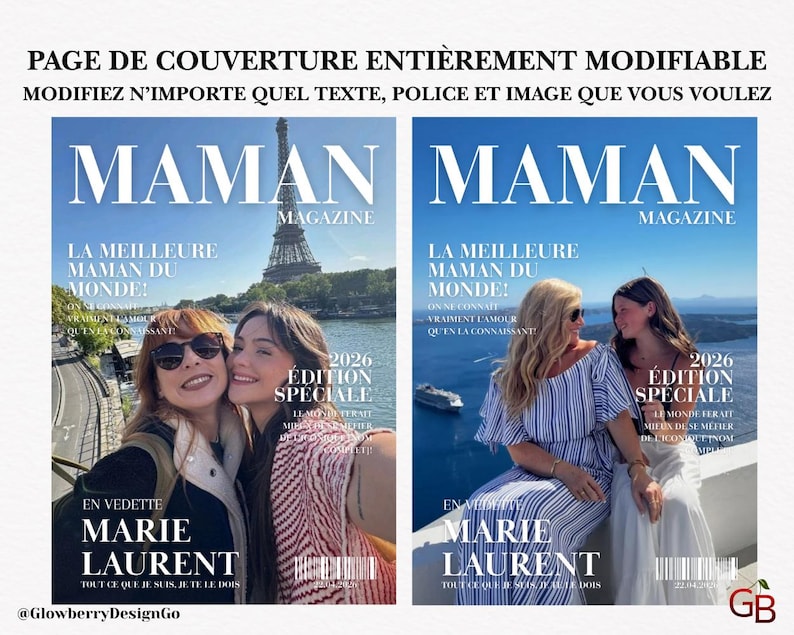 May include: Two magazine covers with the title "MAMAN MAGAZINE" and the text "LA MEILLEURE MAMAN DU MONDE!" featuring photos of women. The covers include the text "2026 &Eacute;DITION SP&Eacute;CIALE" and "MARIE LAURENT". The top banner reads "PAGE DE COUVERTURE ENTI&Egrave;REMENT MODIFIABLE".