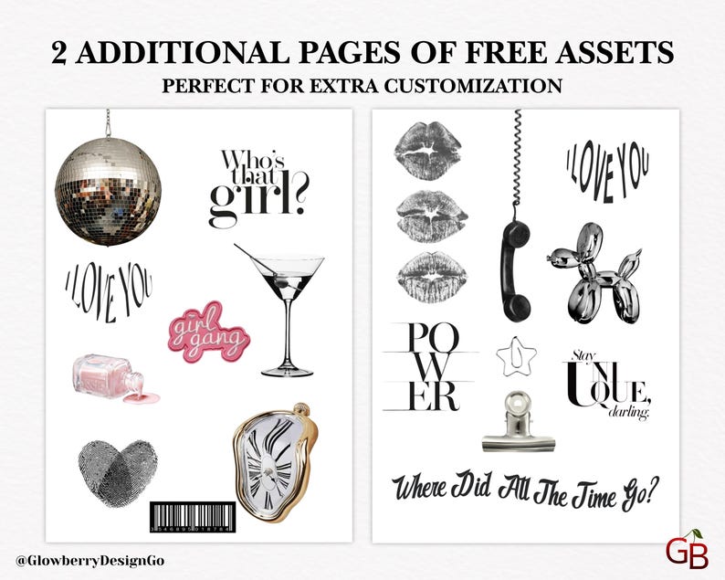 May include: Two pages of digital assets with various graphics. One page features a disco ball, martini glass, and text that says "Who's that girl?" and "I love you." The other page has lip prints, a phone, and the text "Where Did All The Time Go?"