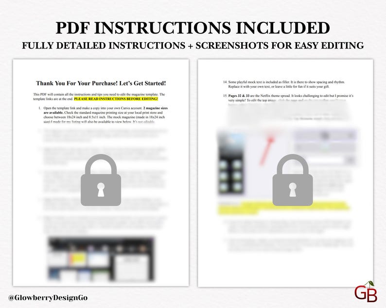 May include: A digital document with the text "PDF INSTRUCTIONS INCLUDED" and "FULLY DETAILED INSTRUCTIONS + SCREENSHOTS FOR EASY EDITING". The document includes instructions and screenshots for editing, with a lock icon and the text "Thank You For Your Purchase! Let's Get Started!"