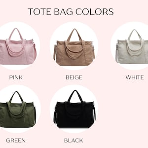 May include: An image displaying five tote bags in different colors: pink, beige, white, green, and black. Each bag has a top handle and a shoulder strap. The text "TOTE BAG COLORS" is at the top.