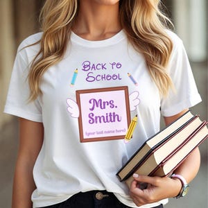 Custom Teacher Name Design, Back To School Personalized PNG, Teacher Appreciation Gift, First Day Of School Design For Shirt, Digital Only