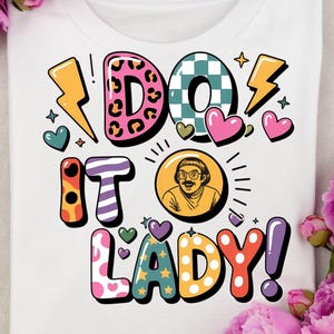Chit Do It Lady PNG: TikTok Viral Quote Sublimation Design (Digital Download)