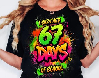 I Survived 67 Days of School PNG, Funny Teacher Student Design (Digital Download)