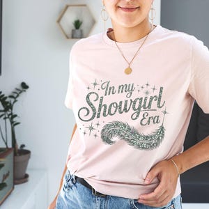 In My Showgirl Era T-Shirt, Sparkly Feather Tee, Retro Showgirl Shirt