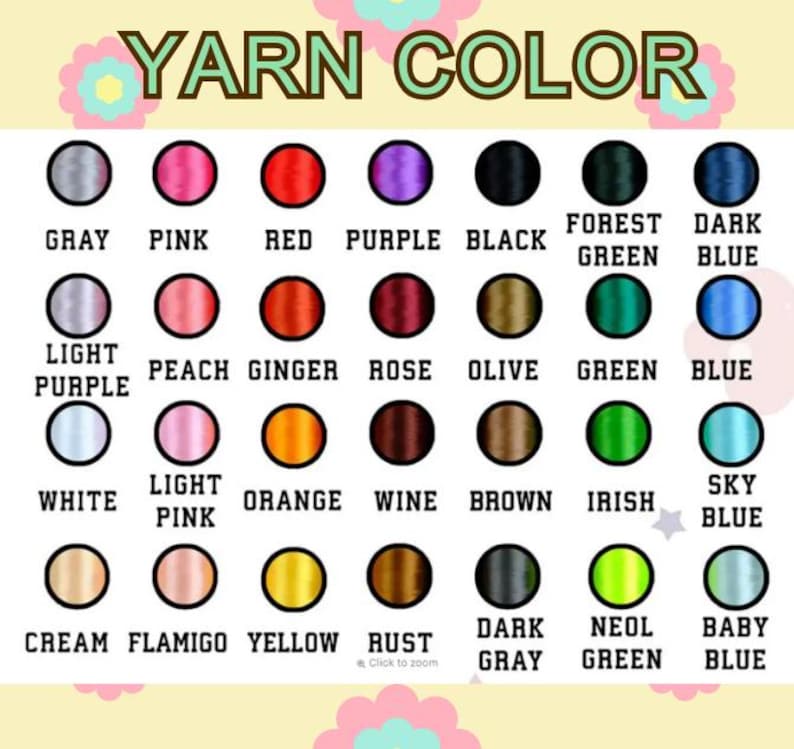May include: A color chart titled YARN COLOR featuring twenty-eight circular swatches of various yarn colors arranged in a grid. Each circle is labeled with its corresponding color name, including gray, pink, red, purple, black, forest green, dark blue, light purple, peach, ginger, rose, olive, green, blue, white, light pink, orange, wine, brown, irish, sky blue, cream, flamingo, yellow, rust, dark gray, neon green, and baby blue.