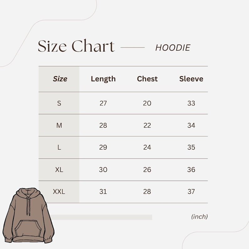 May include: A size chart for a hoodie with columns for size, length, chest, and sleeve measurements in inches. Sizes range from S to XXL. The chart lists length from 27 to 31 inches, chest from 20 to 28 inches, and sleeve from 33 to 37 inches.