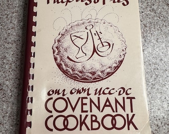 Vintage Kochbuch: Pulpits and Pies. Unser eigenes UCC DC Covenant Kochbuch