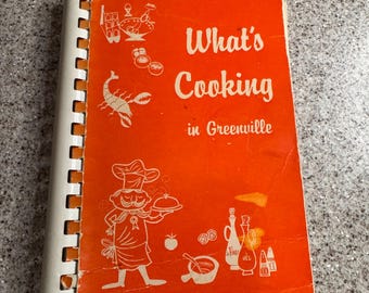 Vintage Rezept Kochbuch: Was in Greenville kocht, Gesammelt von der Civic League of Greenville