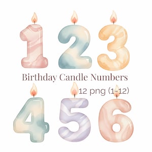 May include: A set of six watercolor-style birthday candle numbers labeled 1 through 6, each featuring a lit flame on top and a soft, marbled pastel color palette. The text Birthday Candle Numbers and 12 png (1-12) is displayed in the center.