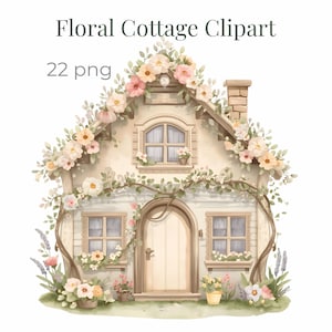 May include: Watercolor illustration of a cottage with floral accents. The house is beige with a brown roof and chimney. The cottage is adorned with pink, white, and yellow flowers and green vines. Text at the top reads "Floral Cottage Clipart" and "22 png".
