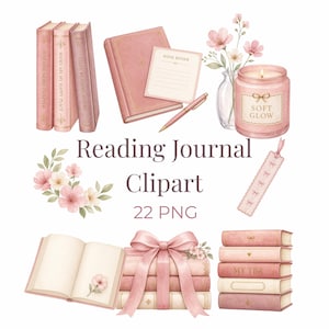Può includere: Una collezione di illustrazioni digitali con accessori per la lettura nei toni del rosa, tra cui libri impilati, un diario, una penna, una candela con l'etichetta Soft Glow, un segnalibro e motivi floreali. Il testo Reading Journal Clipart 22 PNG è centrato.