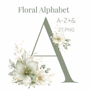Puede incluir: Ilustración en acuarela de la letra "A" de la serie "Floral Alphabet". La letra es de un verde apagado, adornada con arreglos florales blancos y verdes y detalles dorados. La imagen incluye el texto "Floral Alphabet" y "A-Z+& 27.PNG".