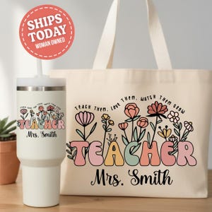 Teacher Appreciation Gift, Floral Tote, Personalized Teacher Bag, Educator End of Year Gift, Teach Love Grow Tumbler, Floral Teacher Present