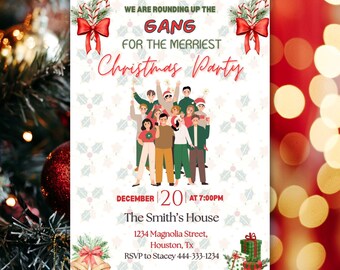 May include: A Christmas party invitation with a festive design. The text reads "WE ARE ROUNDING UP THE GANG FOR THE MERRIEST Christmas Party." It includes the date, time, and location: December 20 at 7:00 PM at The Smith's House in Houston, TX.