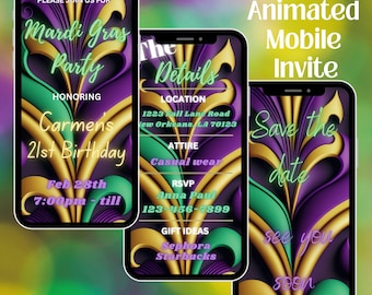 May include: Digital animated mobile invite for a Mardi Gras party. The design features a purple, green, and gold color scheme with the text "Mardi Gras Party" and "Carmen's 21st Birthday". The invite includes event details on a smartphone.
