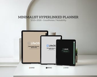 Könnte beinhalten: Drei digitale Tablets in den Farben Sand, Mono und Salbei, die die "LifeOS Minimalist Planner All-In-One"-Oberfläche anzeigen. Der Text "MINIMALIST HYPERLINKED PLANNER 2025-2026 GoodNotes / Notability" steht oben.