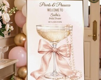 Luxury Pearls & Prosecco Welcome Sign Template, Bridal Shower Welcome Board, Champagne, Pearls Wedding Sign