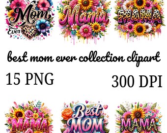 Floral Mom PNG Clipart Bundle, Mother's Day, Auntie Design (Digital Download)