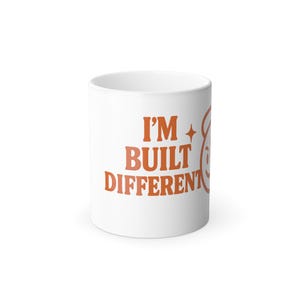 Built Different Color Morphing Mug - Unique Gift for Coffee Lovers, Customized Drinkware, Color Changing Cup, Fun Office Mug, [...]